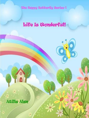 cover image of Life Is Wonderful!